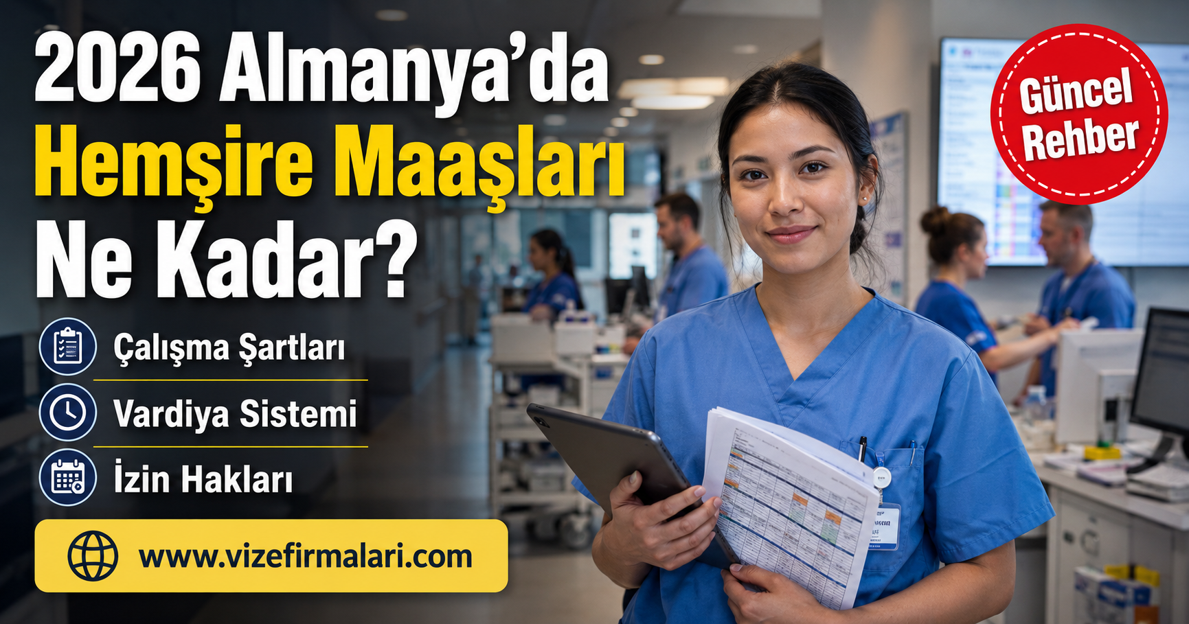 2026 Almanya’da Hemşire Maaşları ve Çalışma Şartları Rehberi