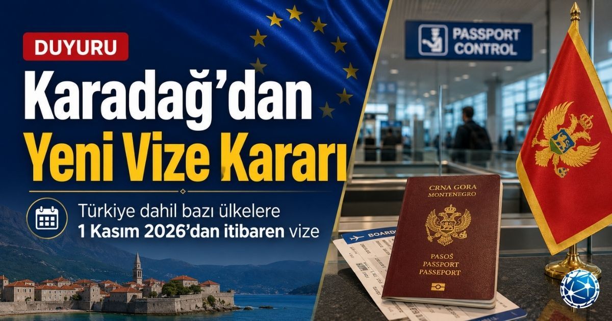 Karadağ Türk Vatandaşlarına Vize Getiriyor: Tarih 1 Kasım